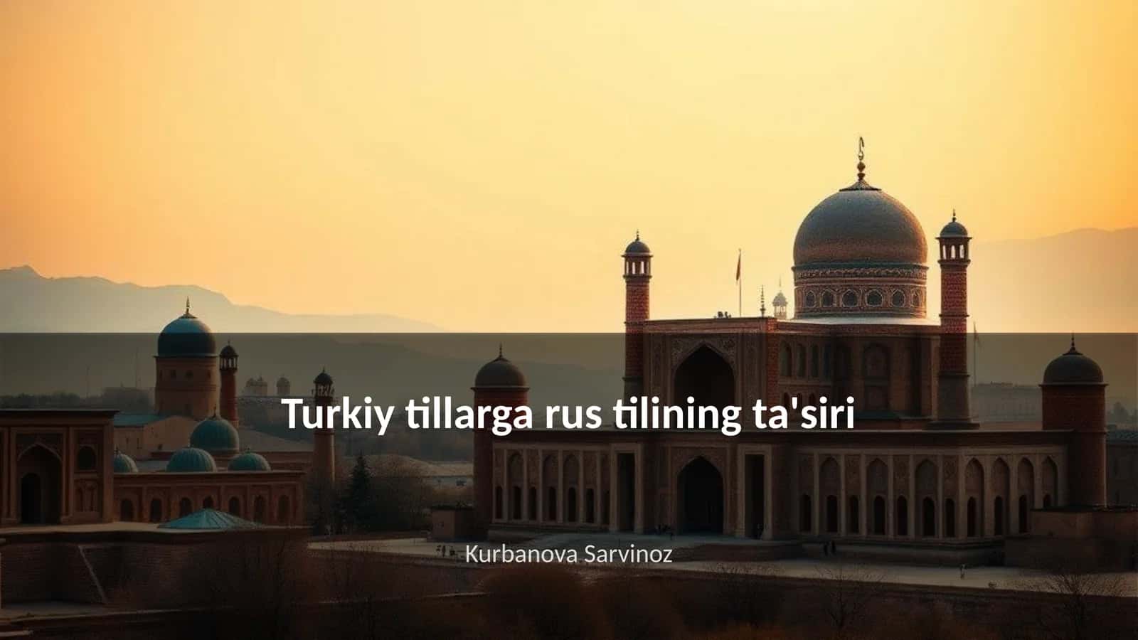 Turkiy tillarga rus tilining ta'siri