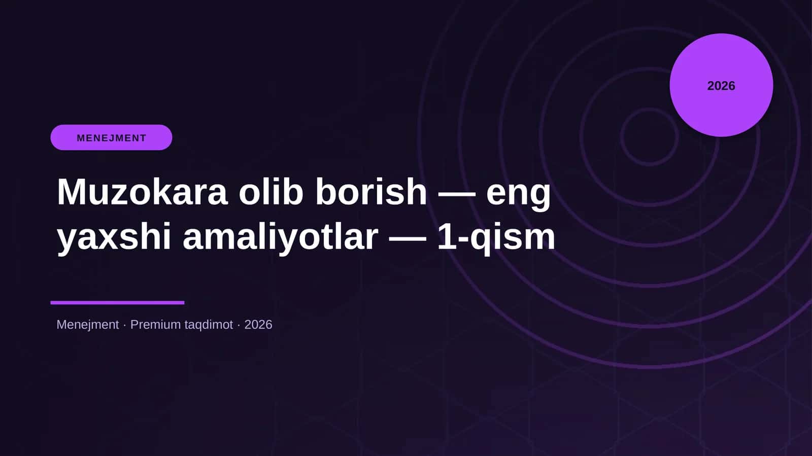 Muzokara olib borish — eng yaxshi amaliyotlar — 1-qism