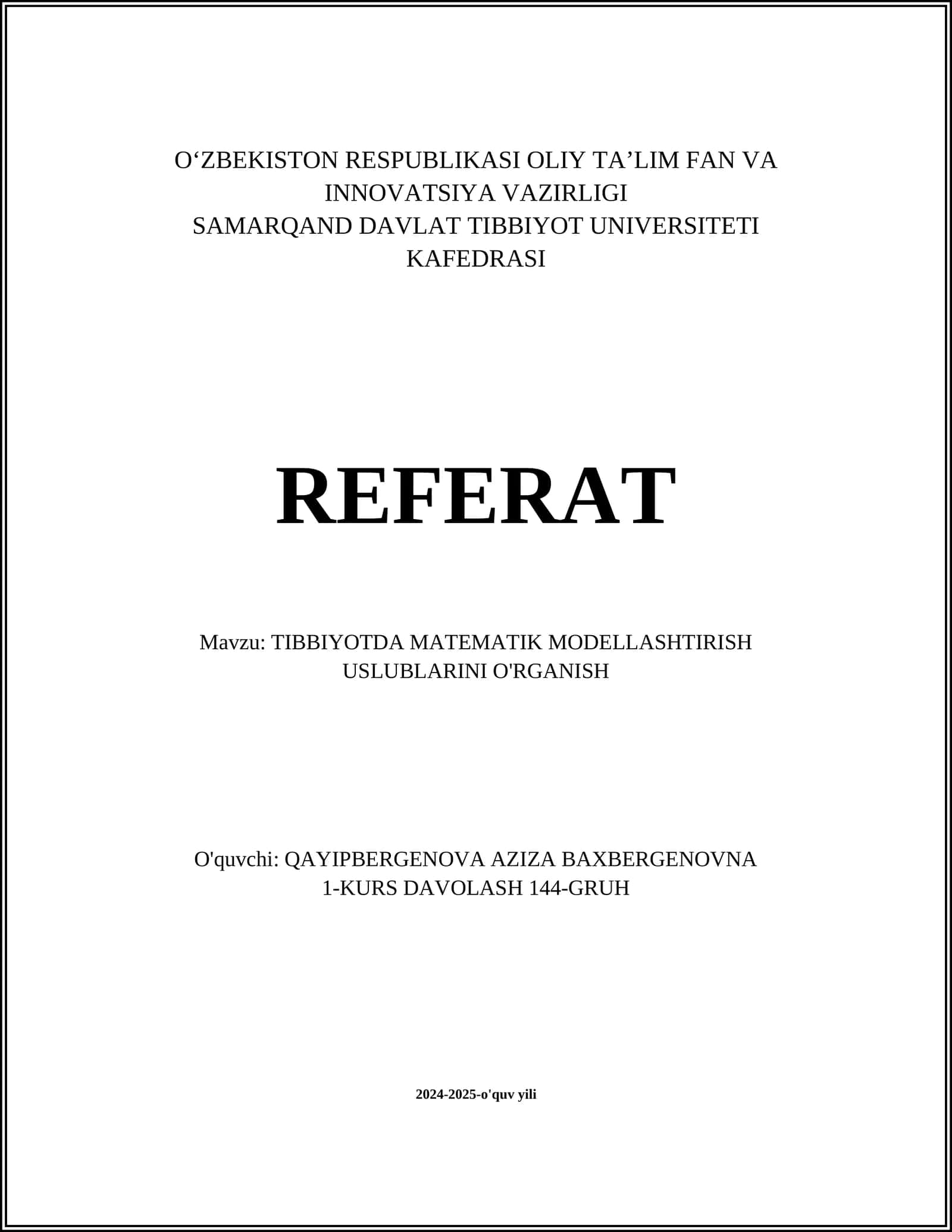 TIBBIYOTDA MATEMATIK MODELLASHTIRISH USLUBLARINI O'RGANISH