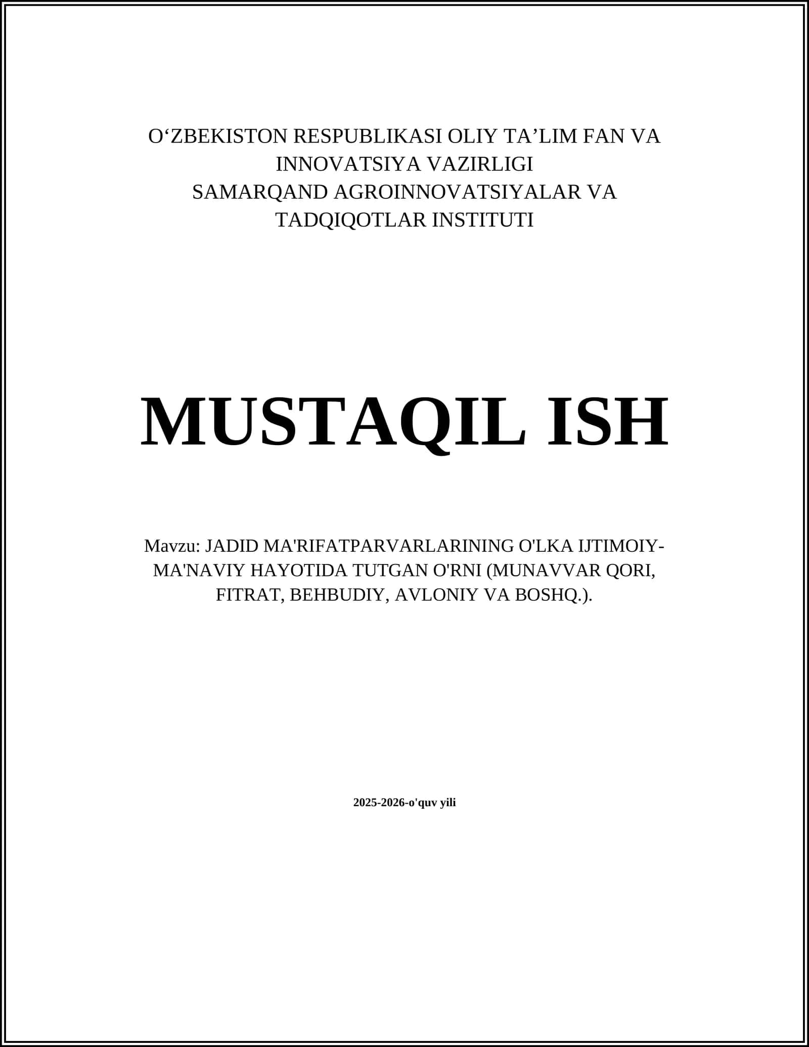 JADID MA'RIFATPARVARLARINING O'LKA IJTIMOIY-MA'NAVIY HAYOTIDA TUTGAN O'RNI (MUNAVVAR QORI, FITRAT, BEHBUDIY, AVLONIY VA BOSHQ.)