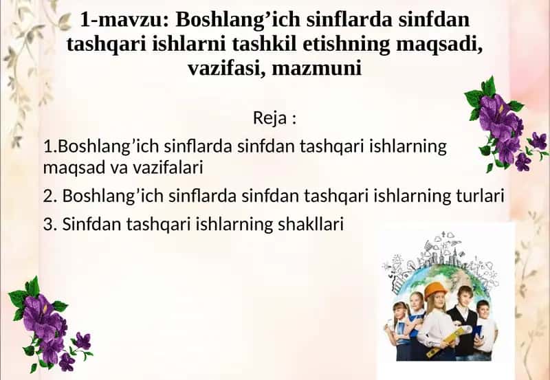 Sinfdan va maktabdan tashqaritarbiyaviy ishlar