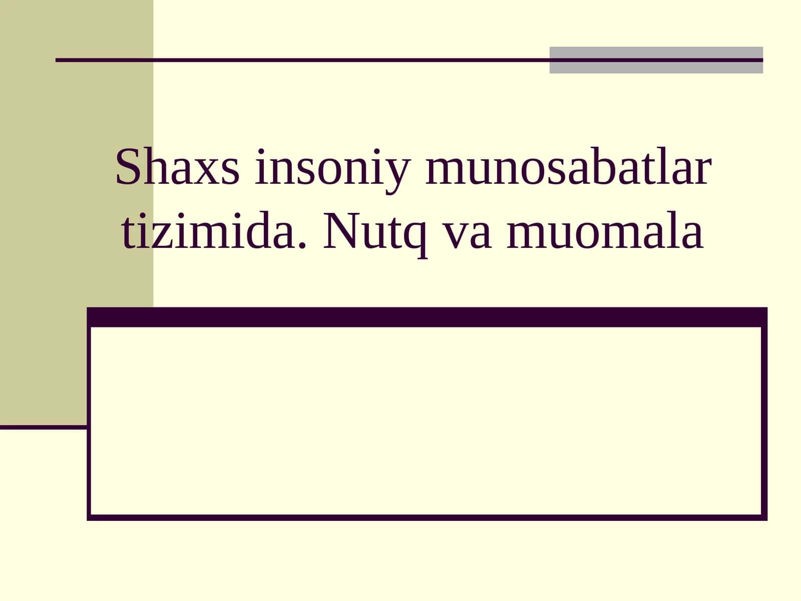 Insoniy munosabatlar psixologiyasi
