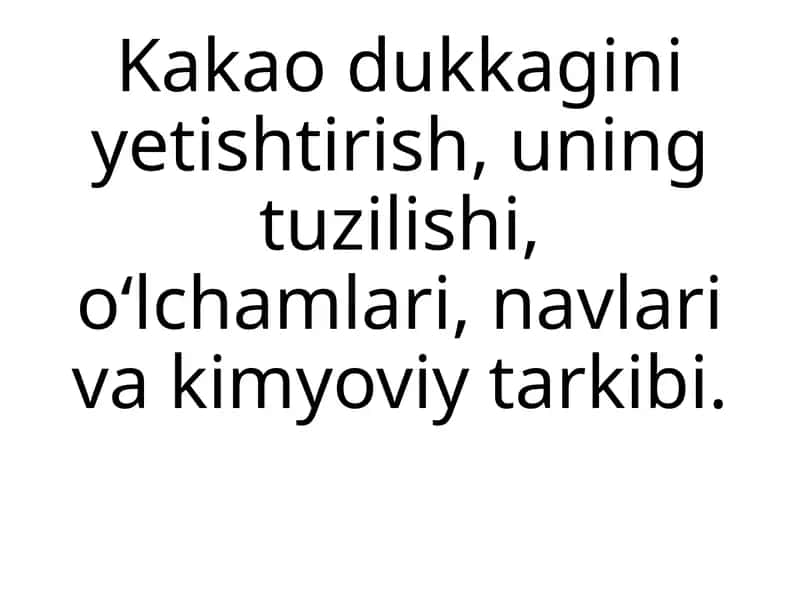 Kakao dukkagini yetishtirish (Theobroma cacao)