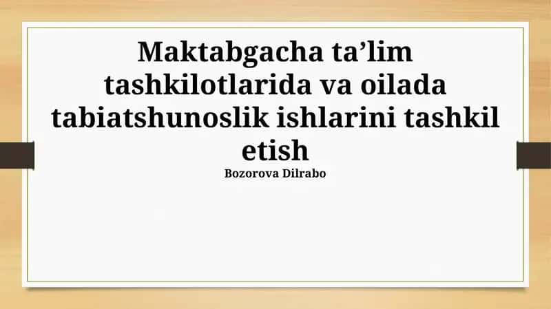 Tabiatshunoslikni Tashkil Etish