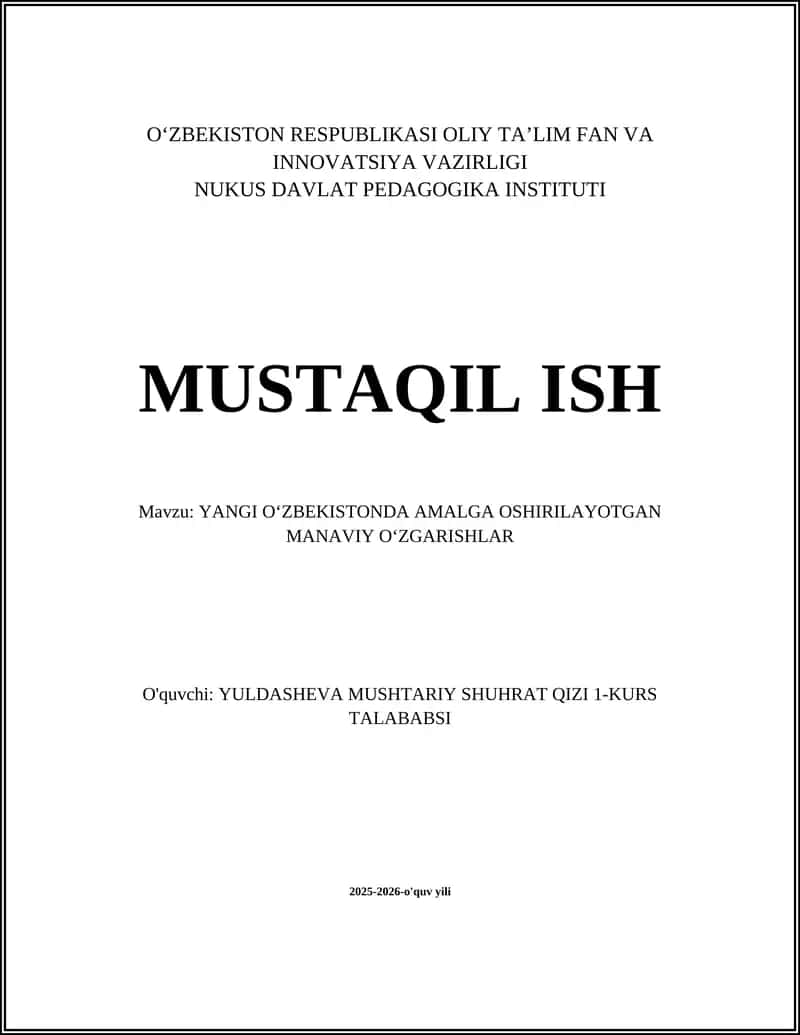 YANGI OʻZBEKISTONDA AMALGA OSHIRILAYOTGAN MANAVIY OʻZGARISHLAR