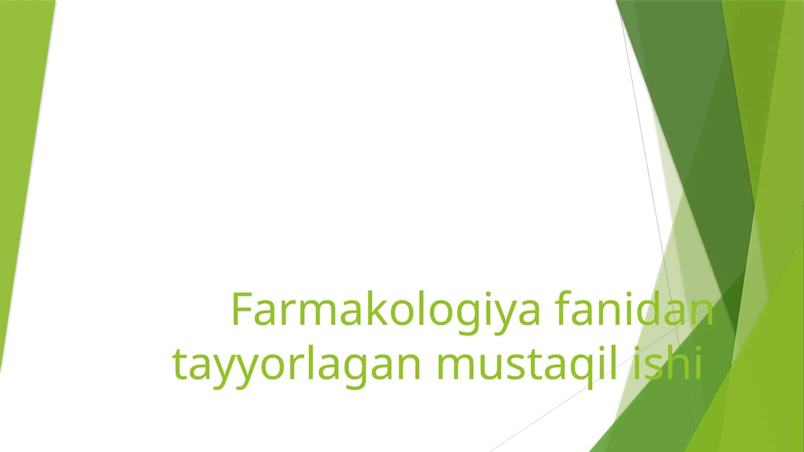 Farmakologiya fanidan tayyorlagan mustaqil ishi