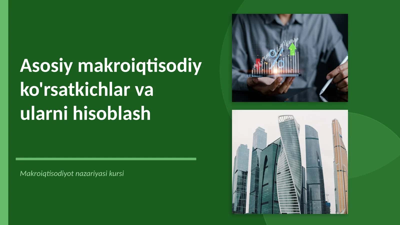 Asosiy makroiqtisodiy ko'rsatkichlar va ularni hisoblash
