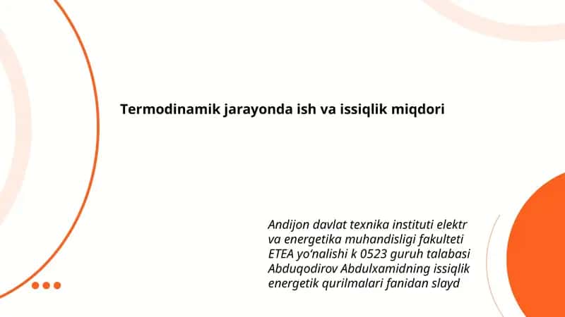 Tеrmodinamik jarayonda ish va issiqlik miqdori
