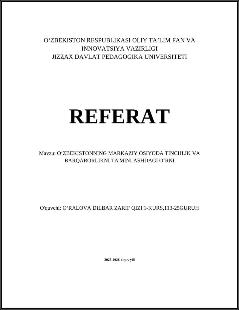 O‘zbekistonning Markaziy Osiyoda Tinchlik va Barqarorlikni Ta'minlashdagi O‘rni