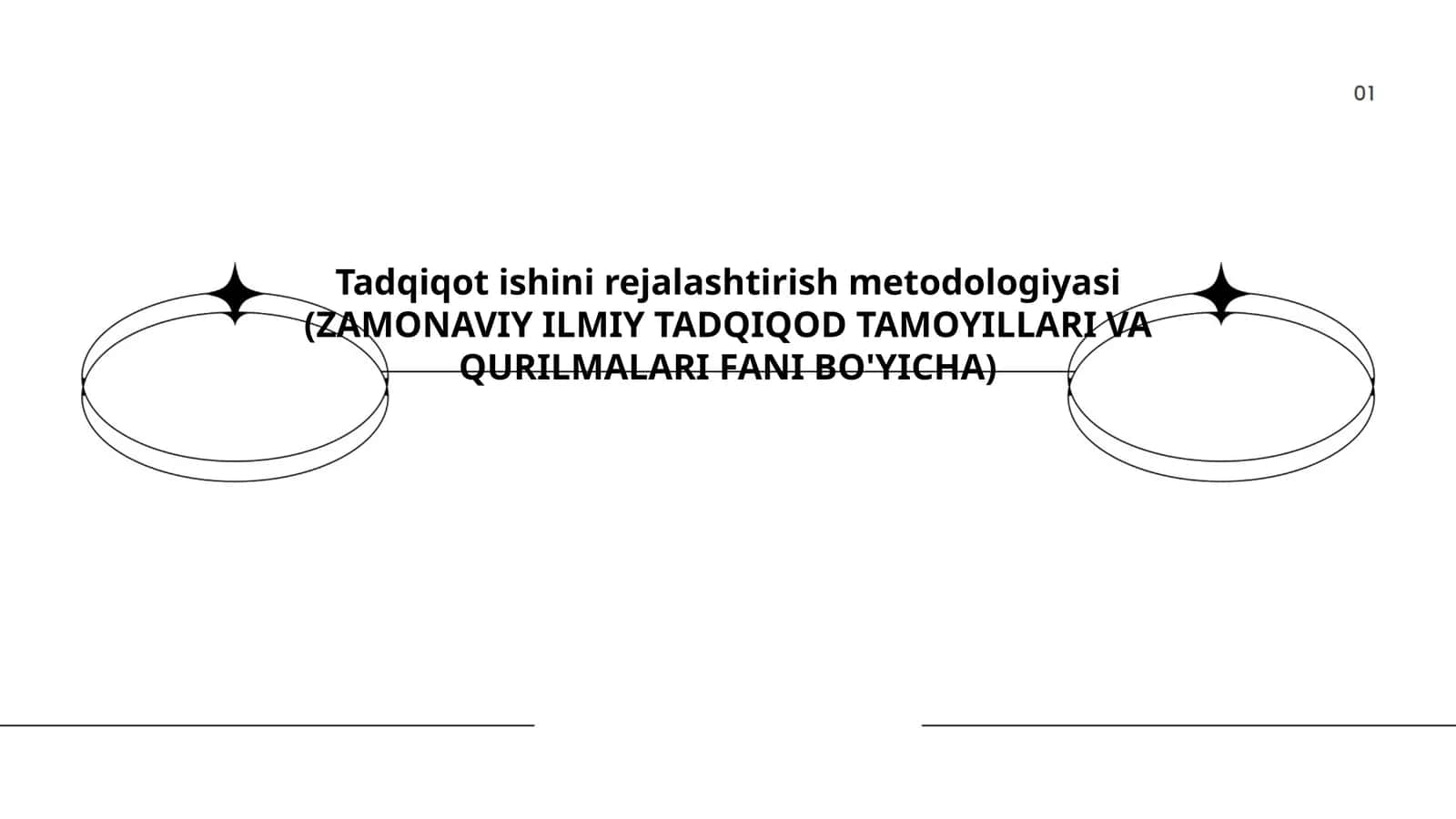 Tadqiqot ishini rejalashtirish metodologiyasi (ZAMONAVIY ILMIY TADQIQOD TAMOYILLARI VA QURILMALARI FANI BO'YICHA)