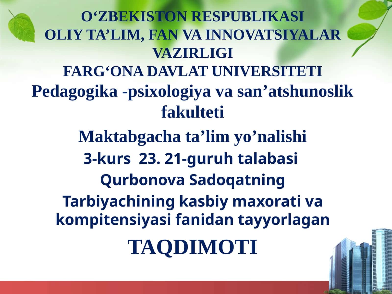 Qurbonova Sadoqatning Ta'limi