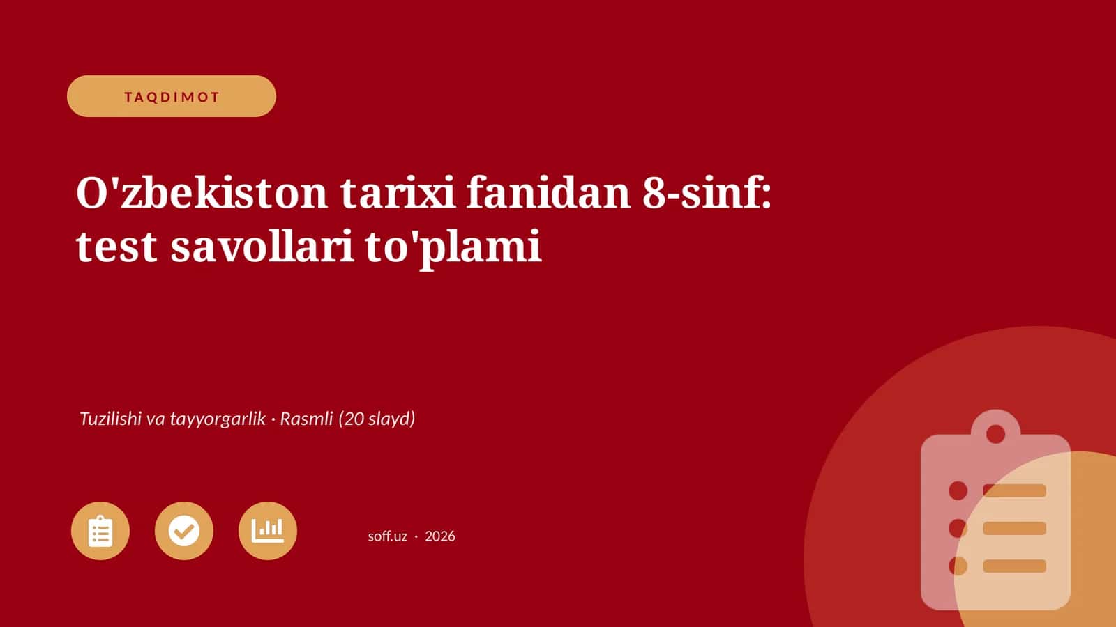 O'zbekiston tarixi fanidan 8-sinf: test savollari to'plami