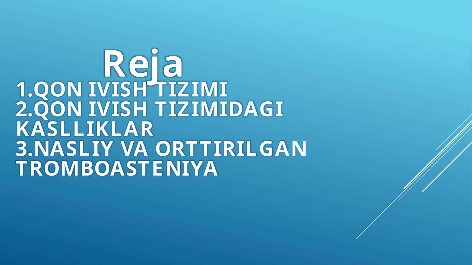Qon ivish tizimidagi irsiy va orttirilgan kasalliklar