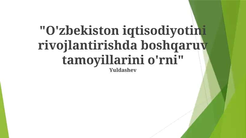 O'zbekiston iqtisodiyotini rivojlantirishda menejment tamoyillari