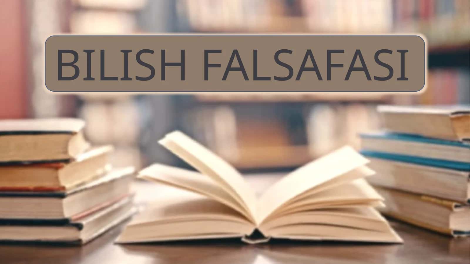 BILISH FALSAFASI