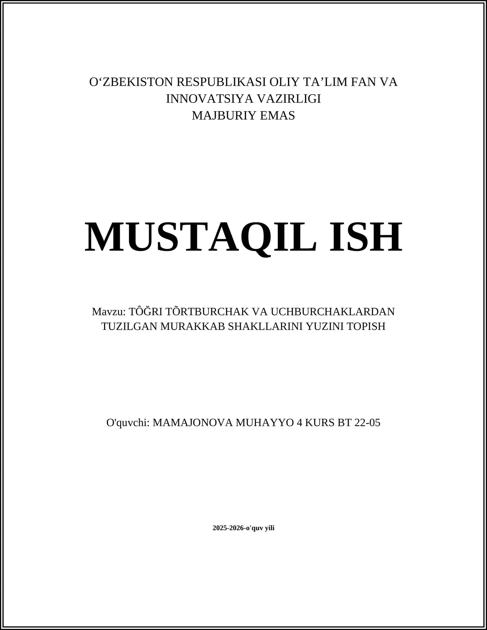 TÔĞRI TÕRTBURCHAK VA UCHBURCHAKLARDAN TUZILGAN MURAKKAB SHAKLLARINI YUZINI TOPISH