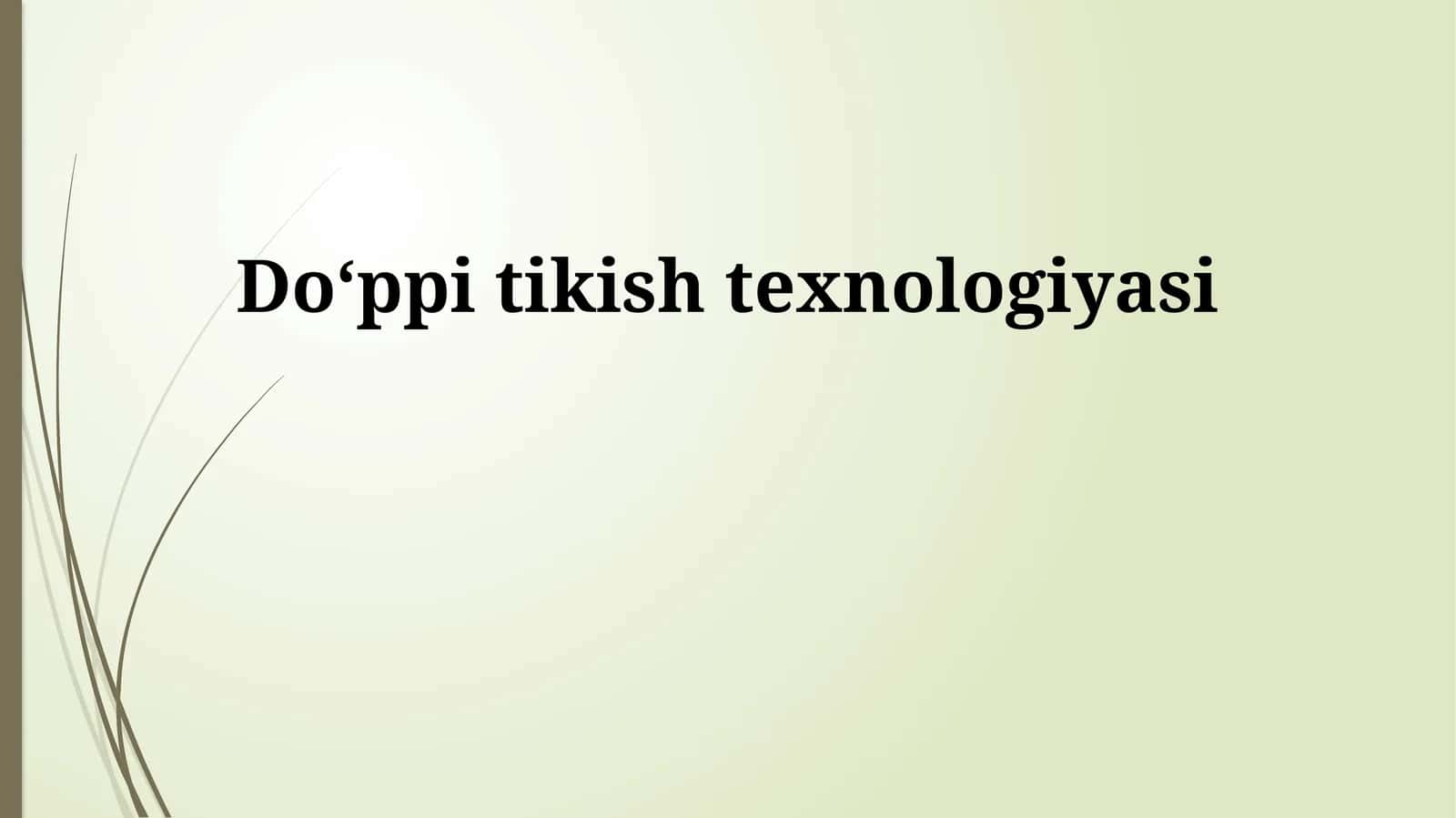 Doʻppi tikish texnologiyasi