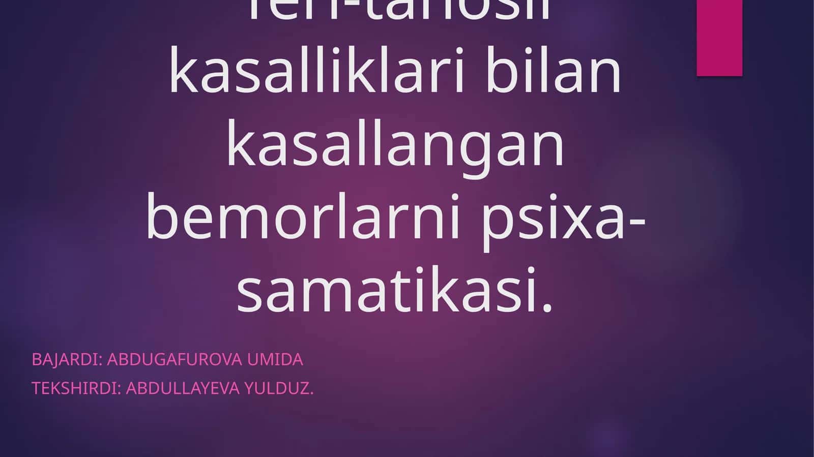 Teri-tanosil kasalliklari bilan kasallangan bemorlarni psixa-samatikasi