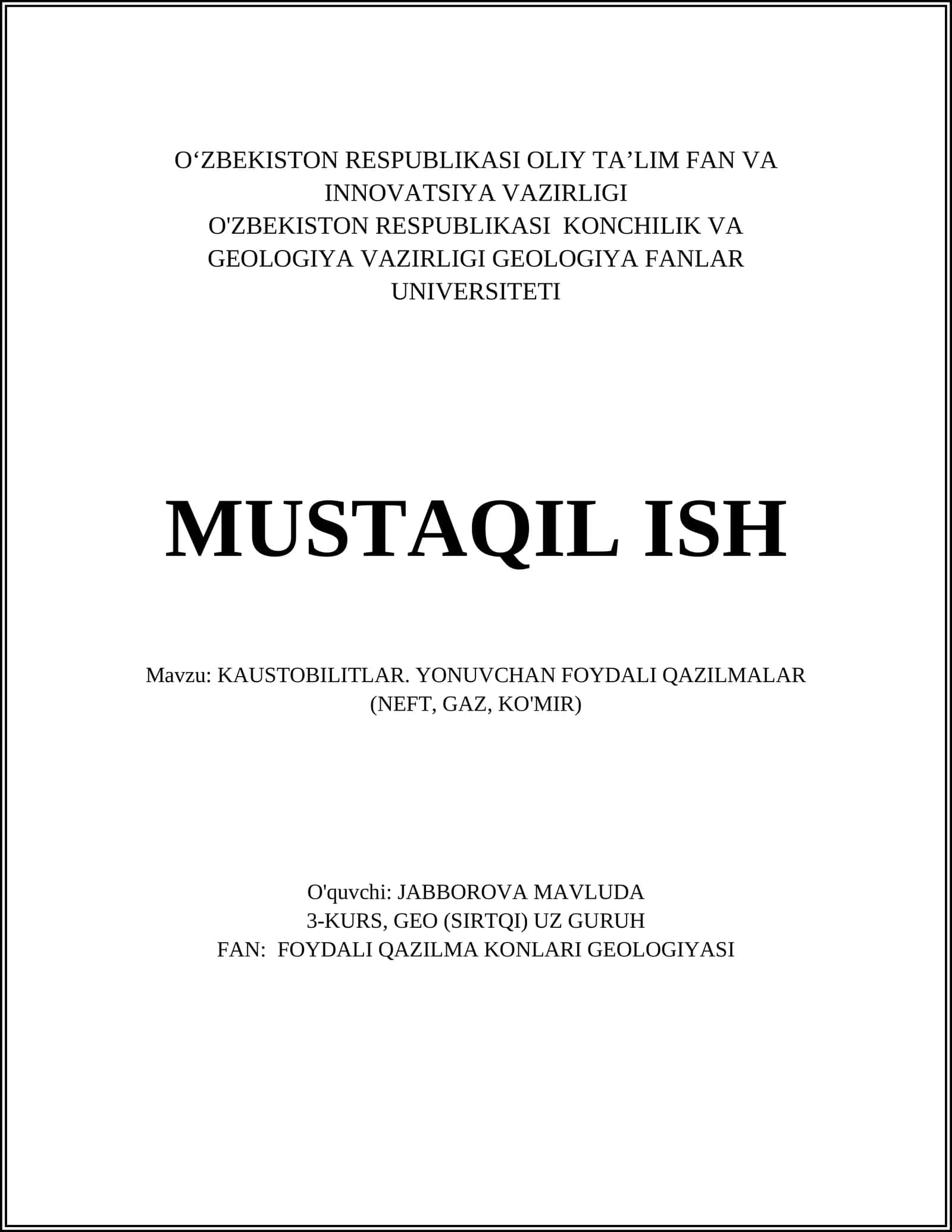 KAUSTOBILITLAR. YONUVCHAN FOYDALI QAZILMALAR (NEFT, GAZ, KO'MIR)