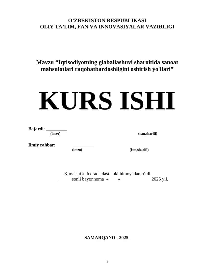 IQTISODIYOTNING GLOBALLASHUVI SHAROITIDA SANOAT MAHSULOTLARI RAQOBATBARDOSHLIGINI OSHIRISH YO‘LLAR