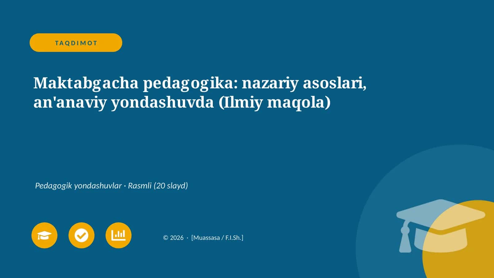 Maktabgacha pedagogika: nazariy asoslari, an'anaviy yondashuvda (Ilmiy maqola)