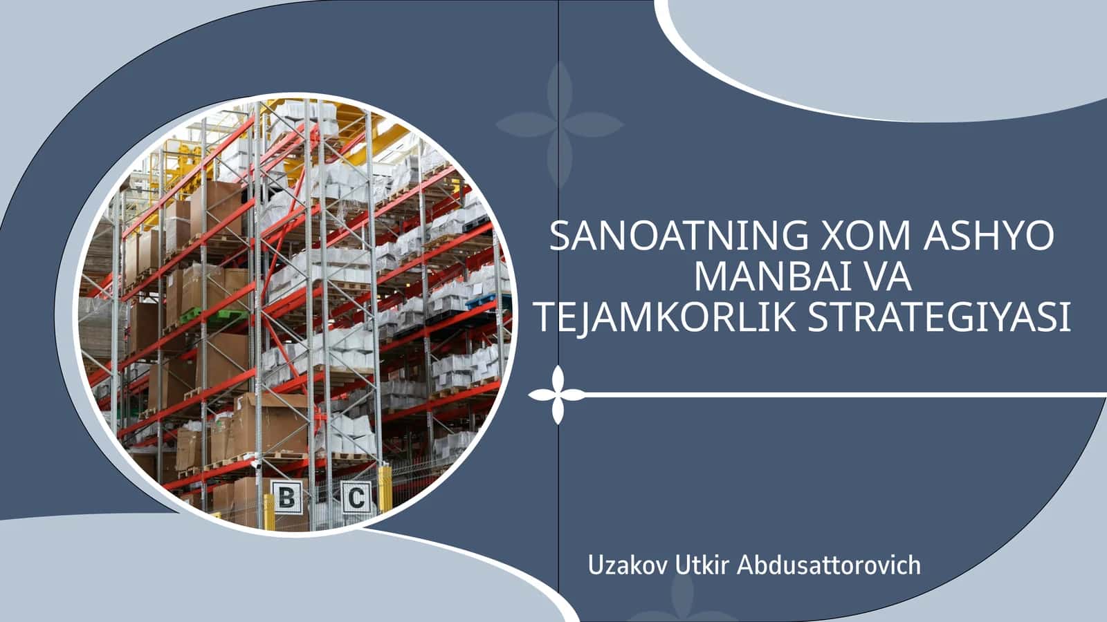 SANOATNING XOM ASHYO MANBAI VA TEJAMKORLIK STRATEGIYASI