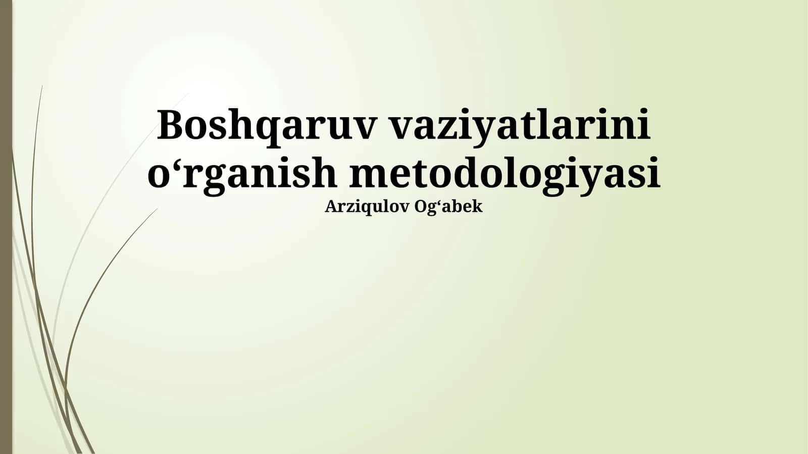 Boshqaruv vaziyatlarini oʻrganish metodologiyasi