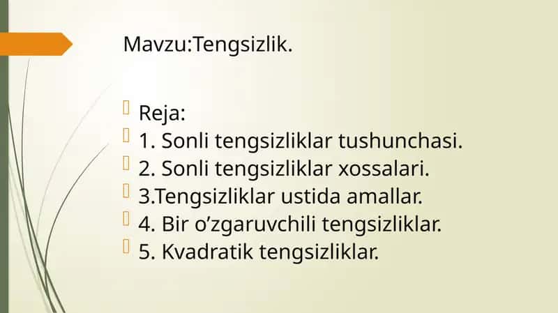Tengsizliklar va ular ustida amallar