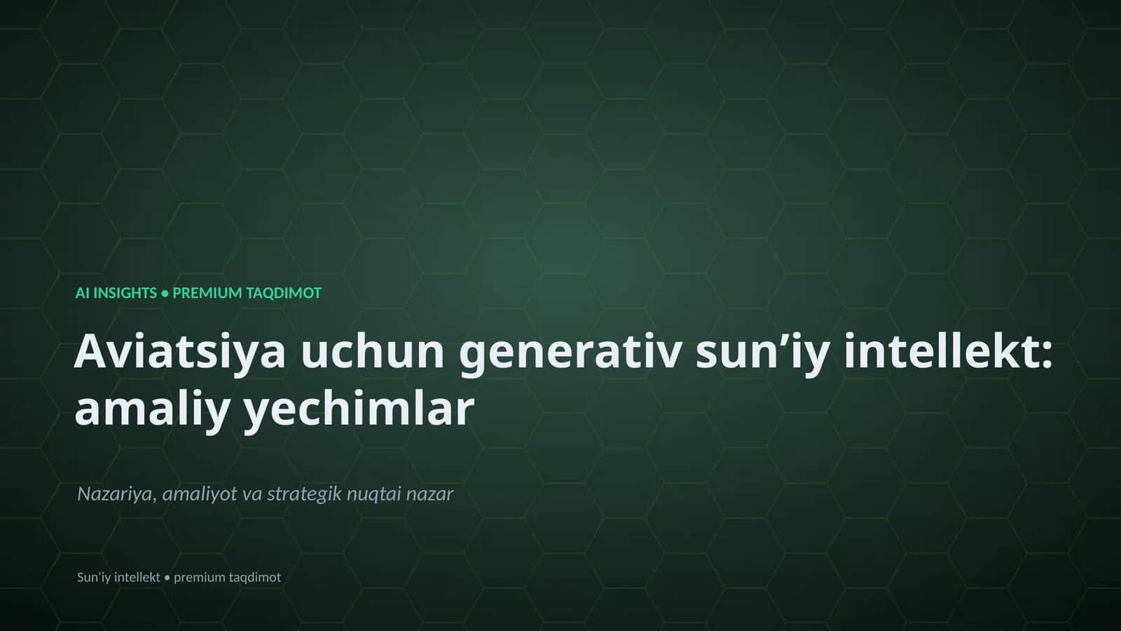 Aviatsiya uchun generativ sunʼiy intellekt: amaliy yechimlar