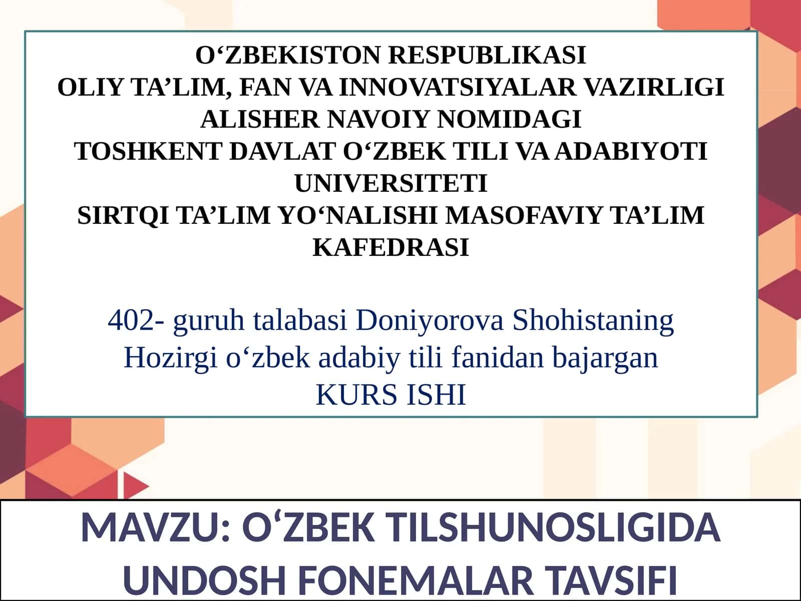O‘ZBEK TILSHUNOSLIGIDA UNDOSH FONEMALAR TAVSIFI