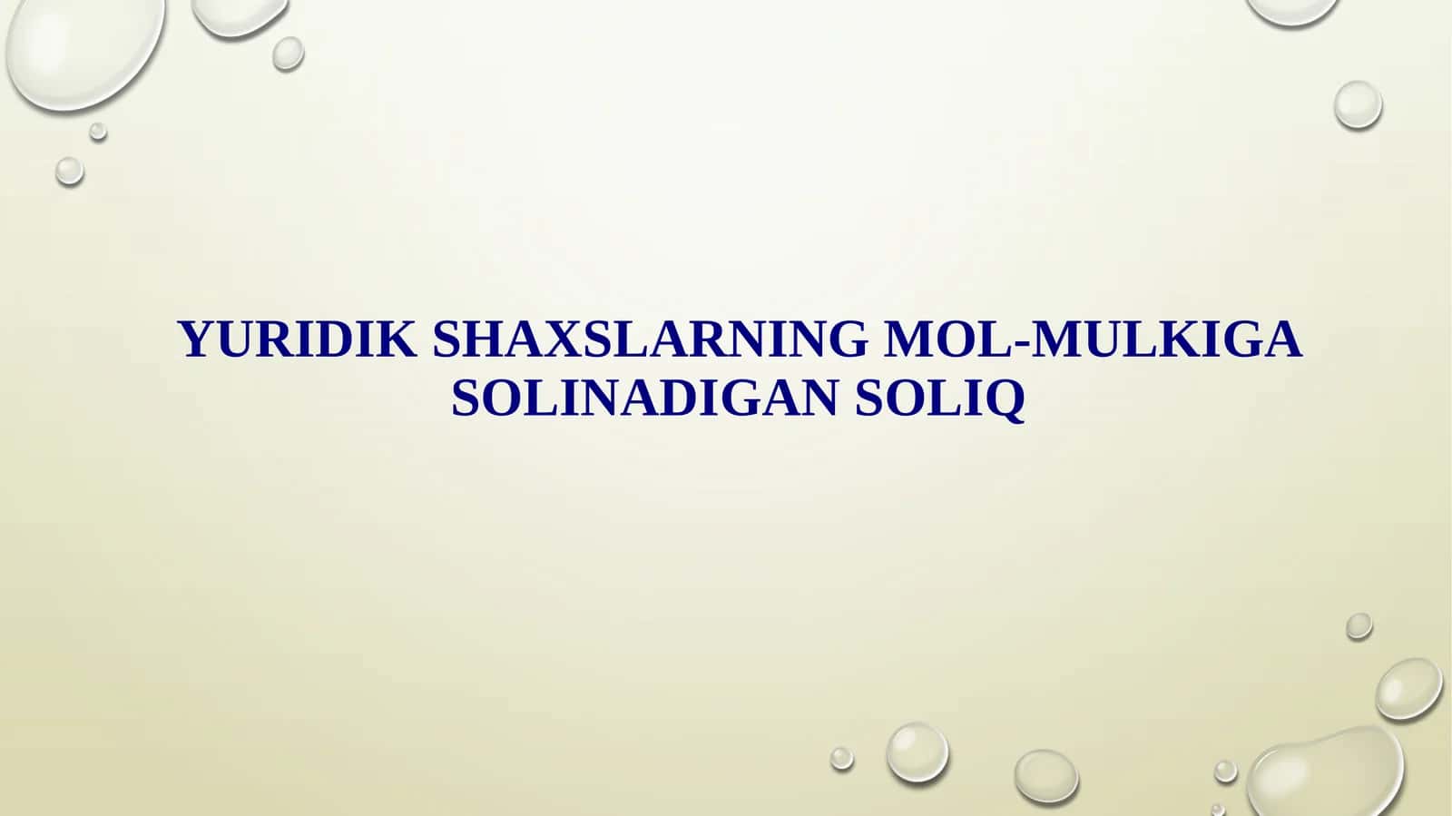 Yuridik shaxslarning mol-mulkiga solinadigan soliq