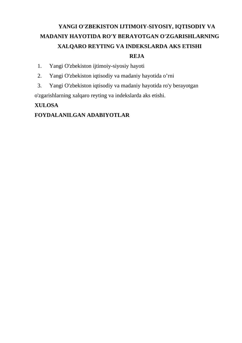 Yangi O'zbekiston ijtimoiy-siyosiy, iqtisodiy va madaniy hayotida ro'y berayotgan o'zgarishlarning xalqaro reyting va indekslarda aks etishi