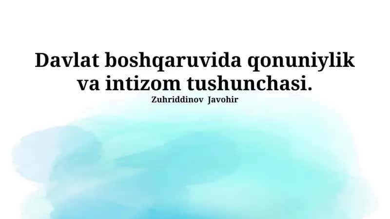 Davlat boshqaruvida qonuniylik va intizom tushunchasi