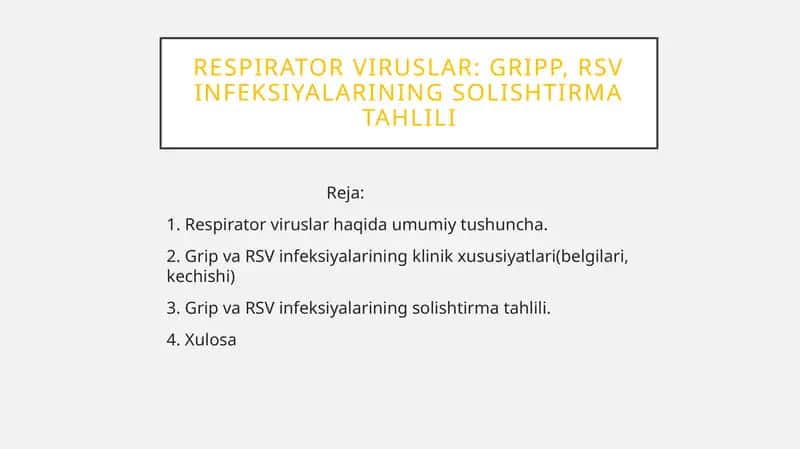 Respirator viruslar: Gripp, Rsv infeksiyalarining solishtirma tahlili