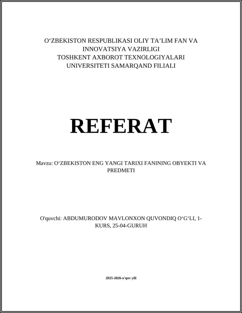OʻZBEKISTON ENG YANGI TARIXI FANINING OBYEKTI VA PREDMETI