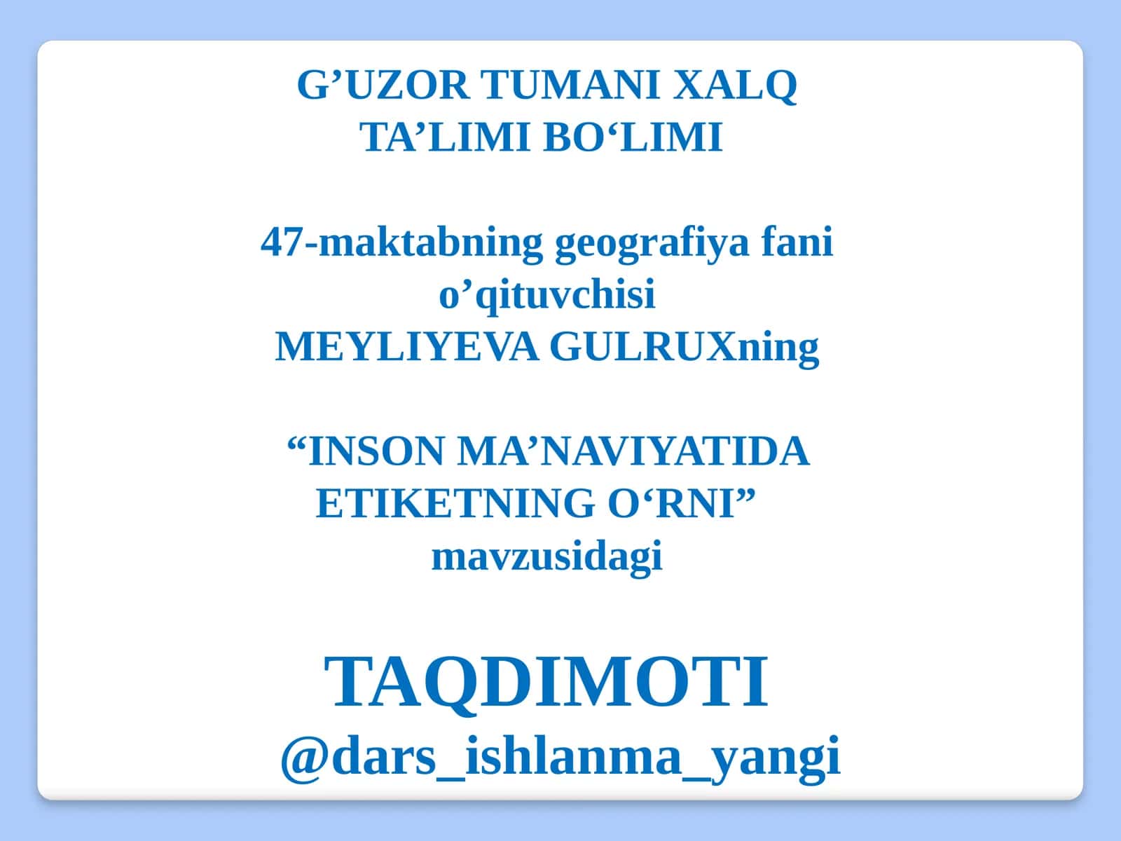 INSON MA’NAVIYATIDA ETIKETNING O‘RNI