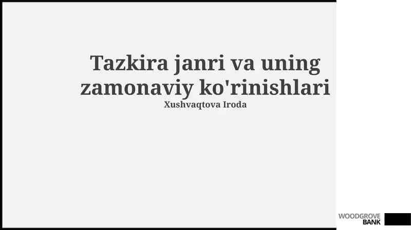 Tazkira janri va uning zamonaviy ko'rinishlari
