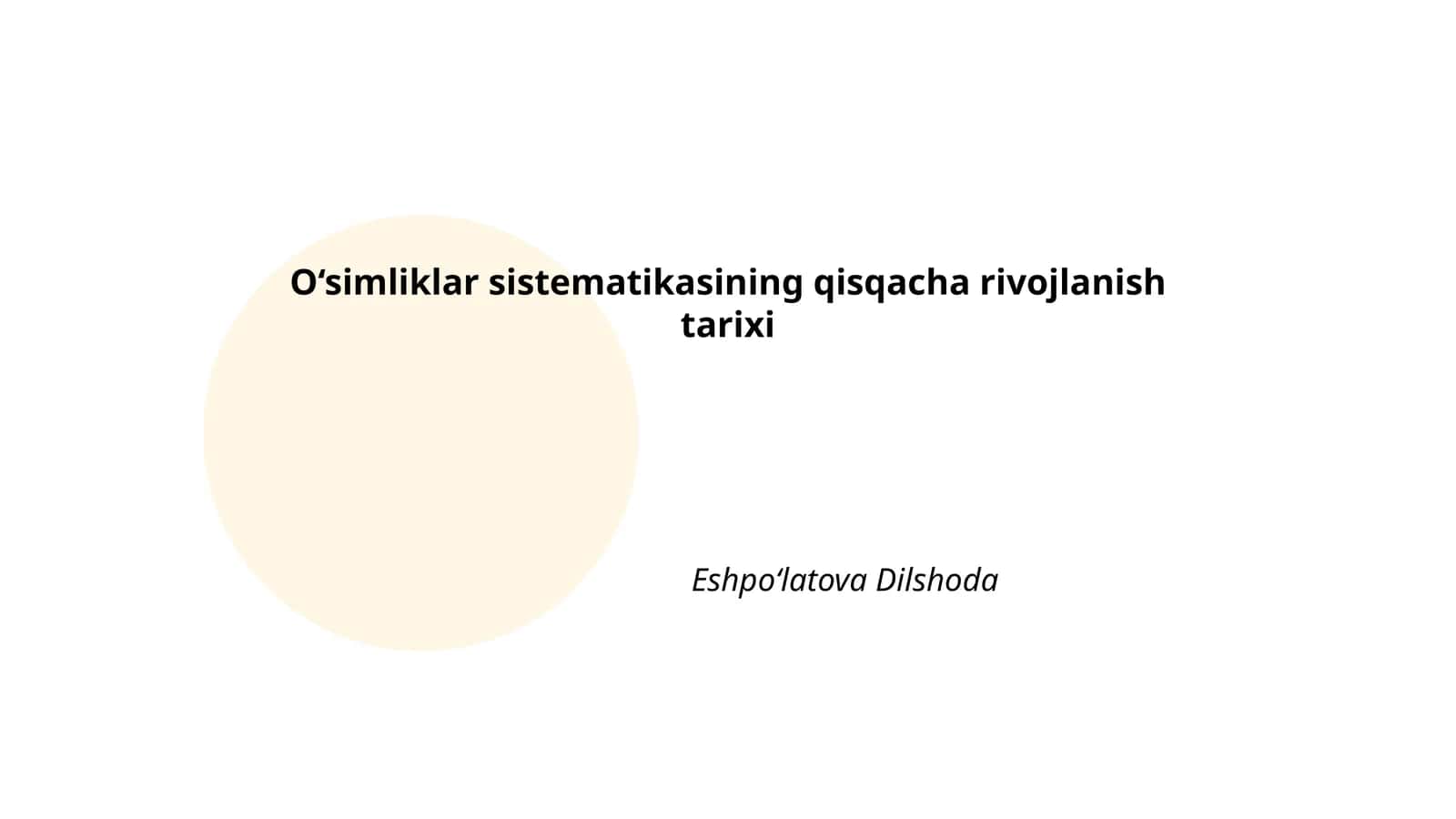 O‘simliklar sistematikasining qisqacha rivojlanish tarixi