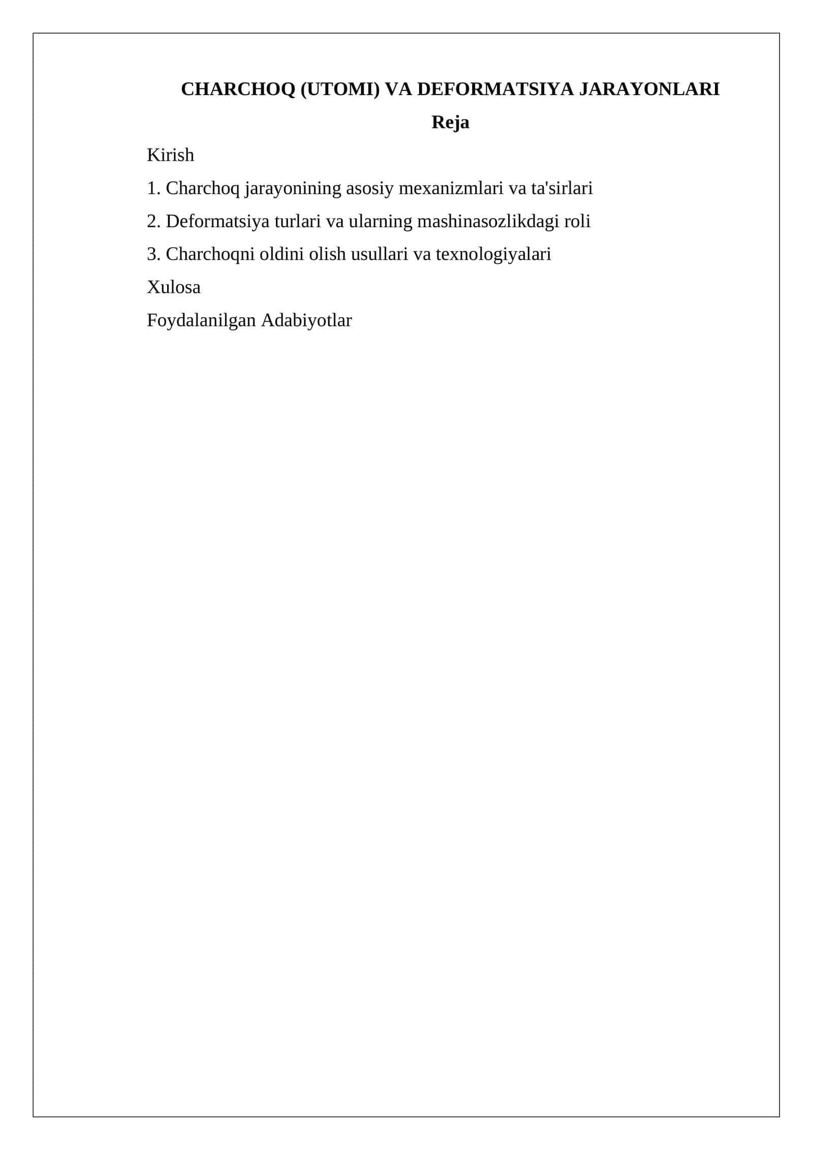 Charchoq (utomi) va deformatsiya jarayonlari