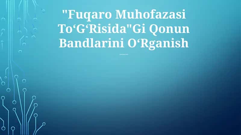 Fuqaro Muhofazasi ToʻGʻRisida"Gi Qonun Bandlarini OʻRganish
