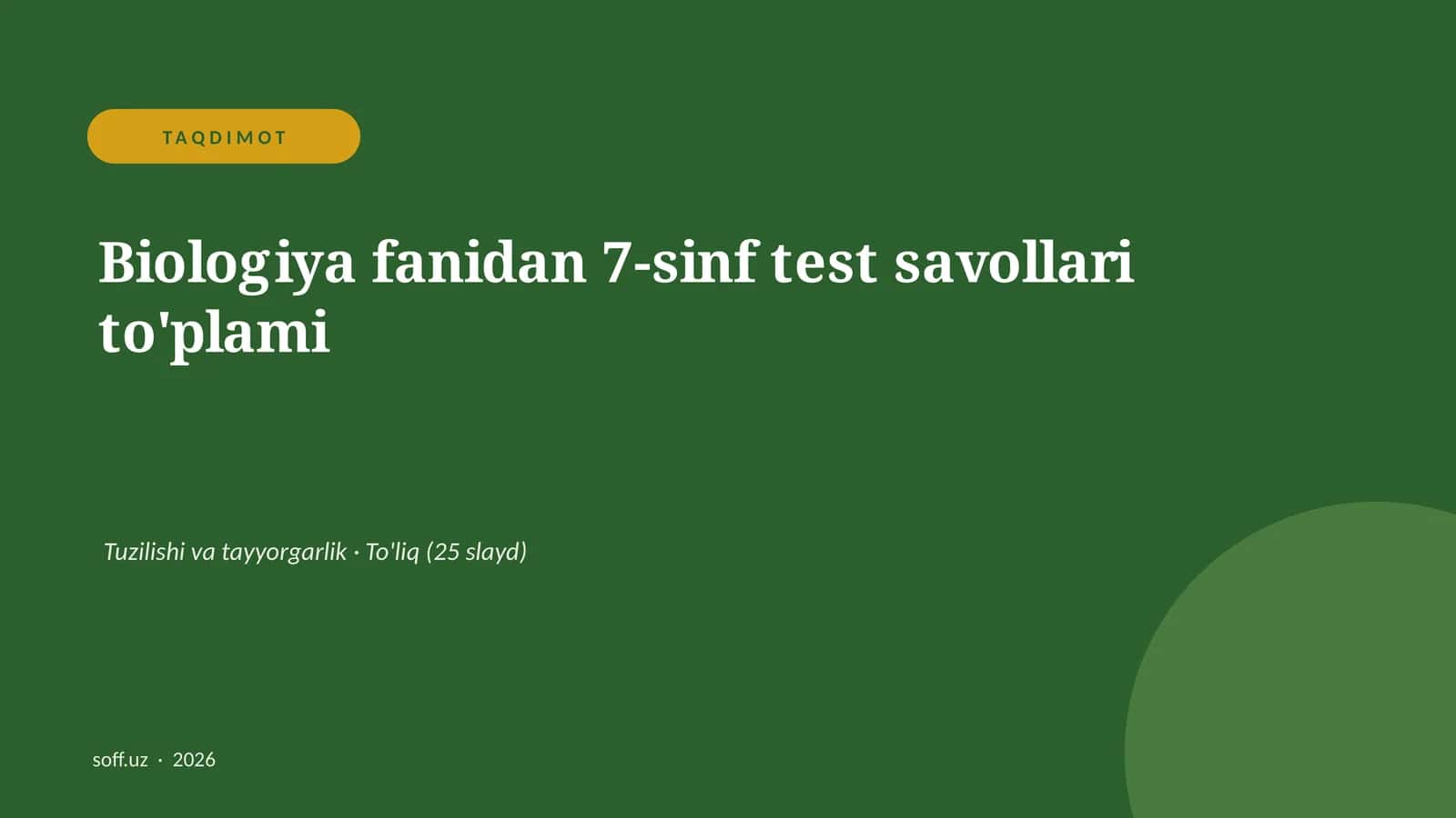 Biologiya fanidan 7-sinf test savollari to'plami