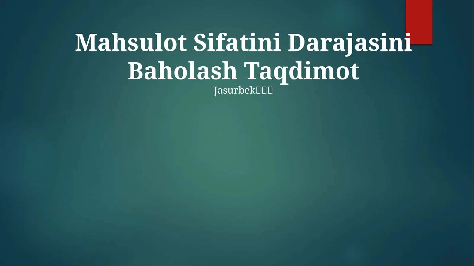 Mahsulot Sifatini Darajasini Baholash Taqdimot