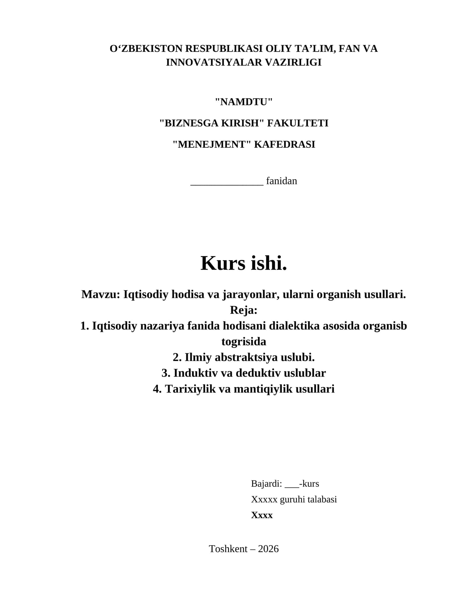 Iqtisodiy hodisa va jarayonlar, ularni organish usullari.