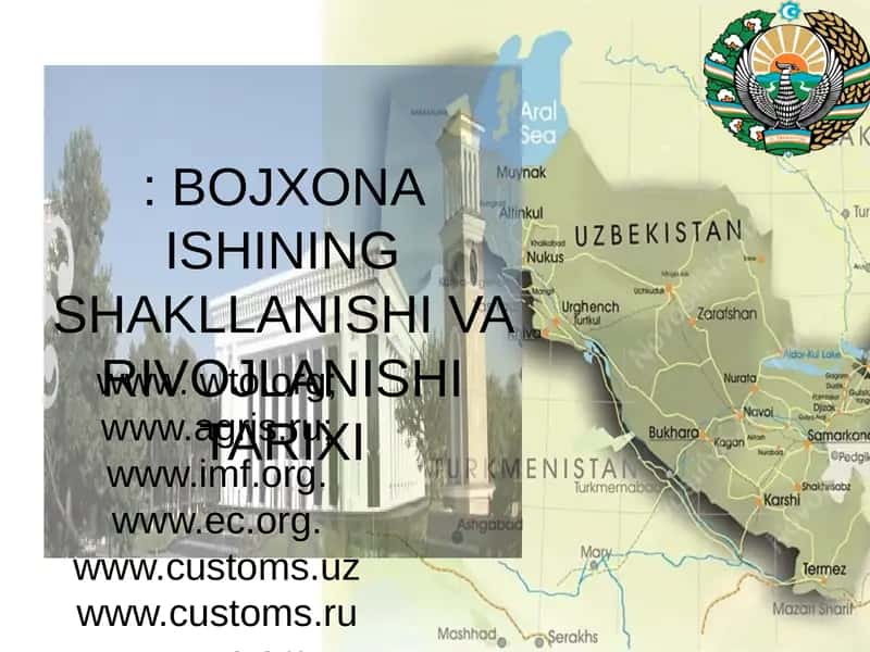 BOJXONA ISHINING SHAKLLANISHI VA RIVOJLANISHI TARIXI