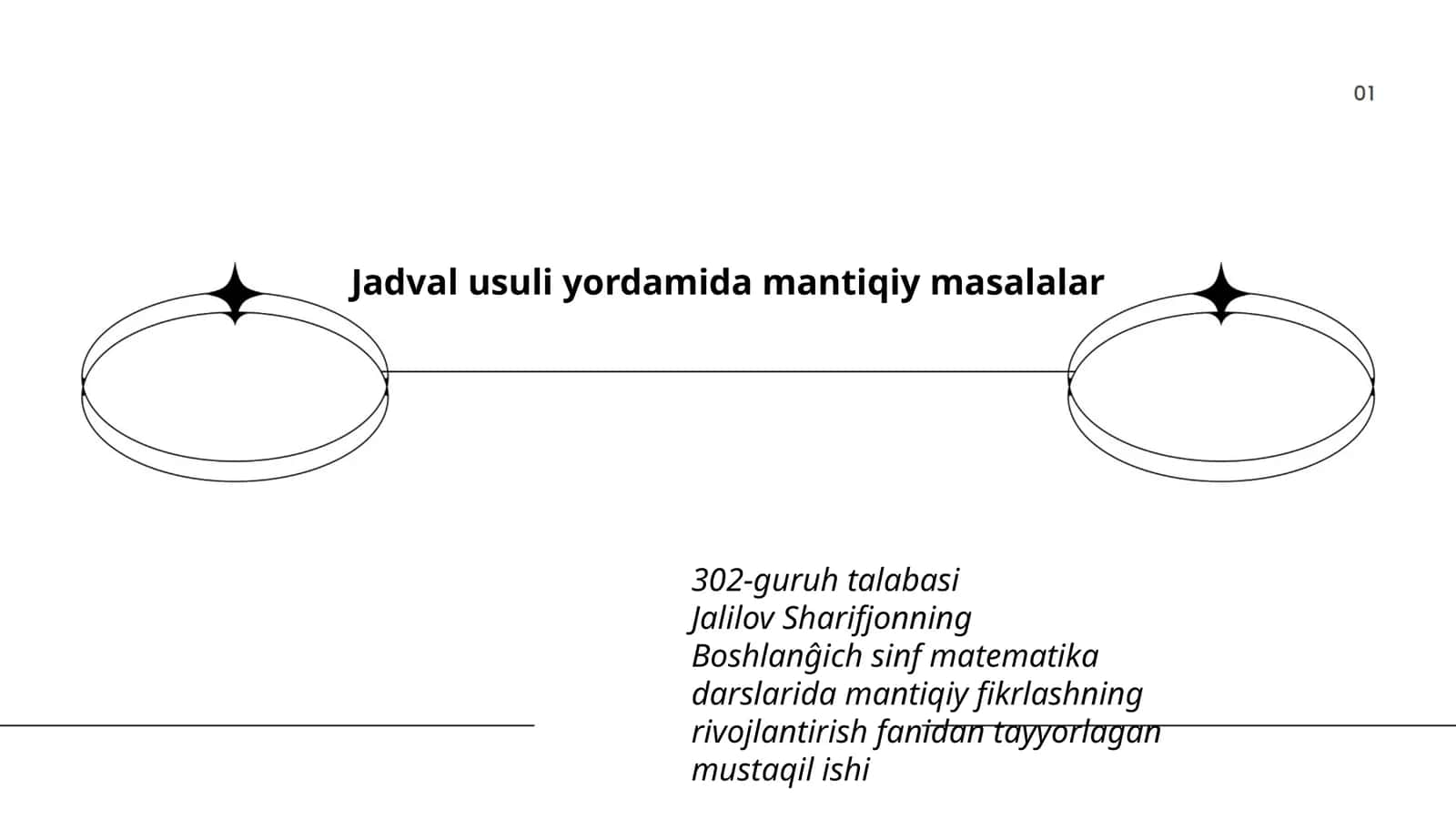 Jadval usuli yordamida mantiqiy masalalar