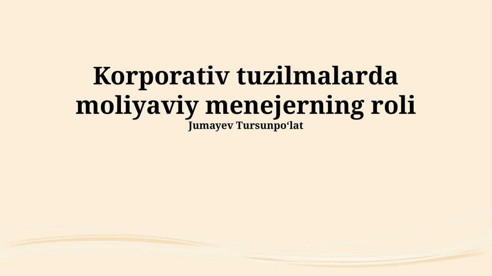 Korporativ tuzilmalarda moliyaviy menejerning roli