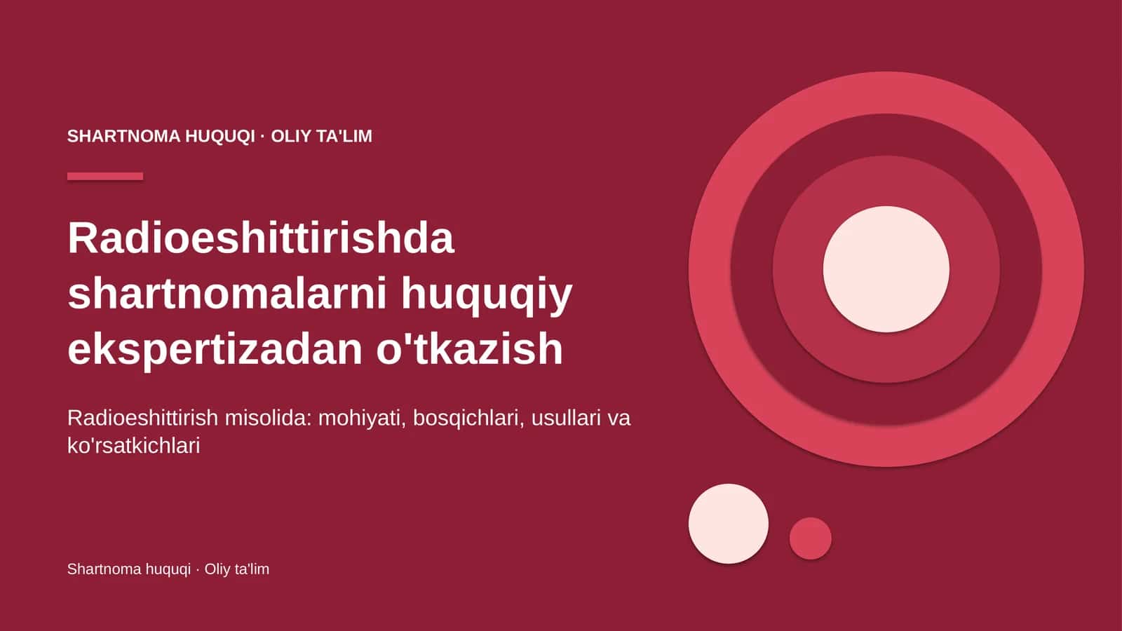 radioeshittirishda shartnomalarni huquqiy ekspertizadan o'tkazish 2834