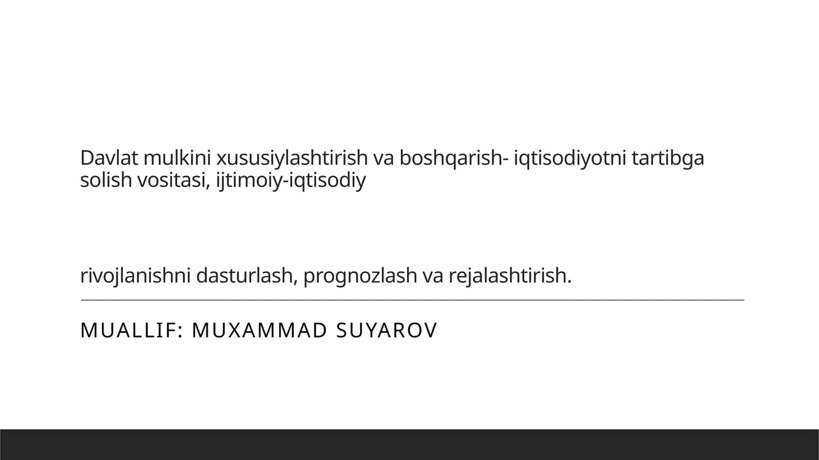 Davlat mulkini xususiylashtirish va boshqarish