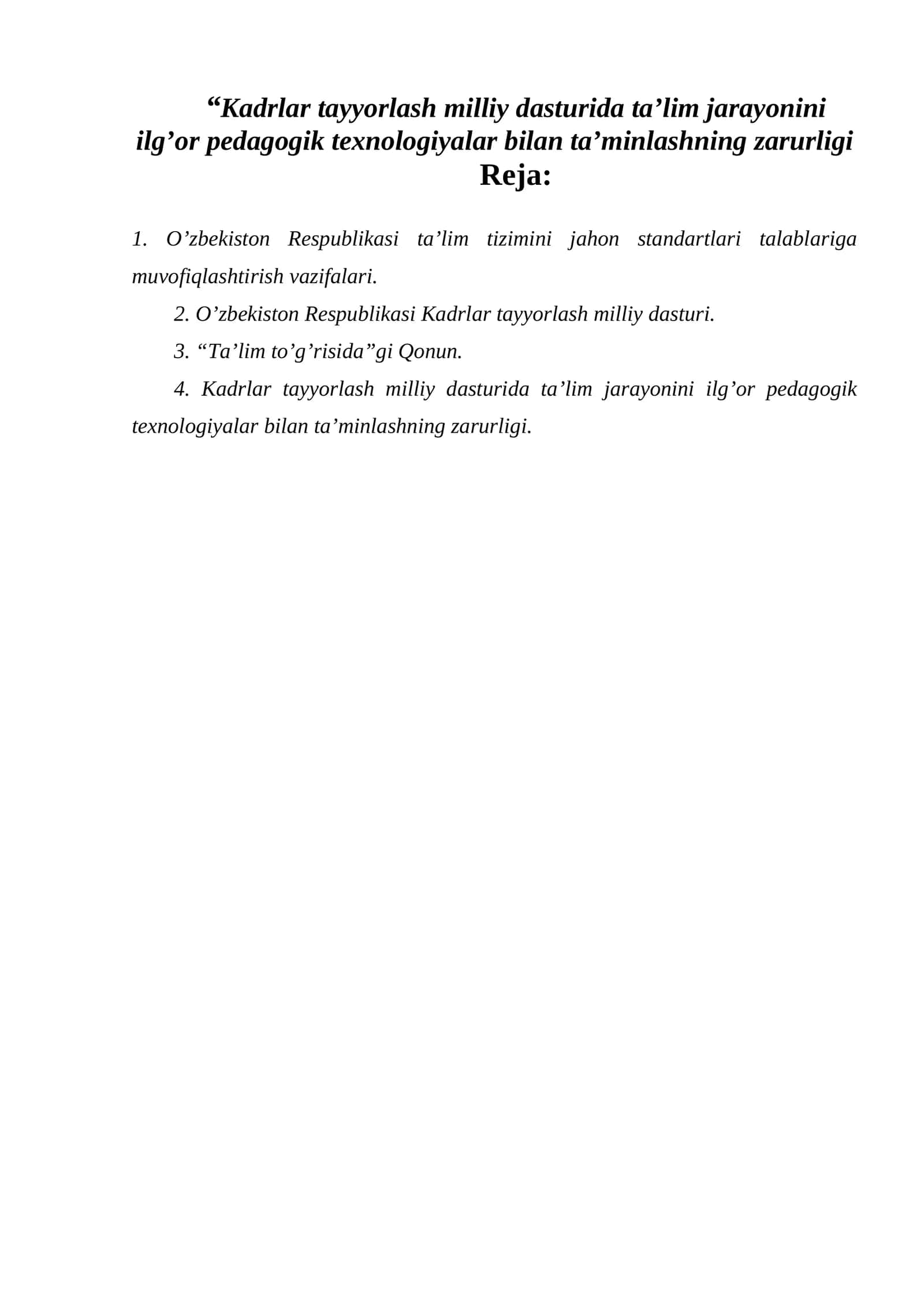 Kadrlar tayyorlash milliy dasturida ta’lim jarayonini ilg’or pedagogik texnologiyalar bilan ta’minlashning zarurligi