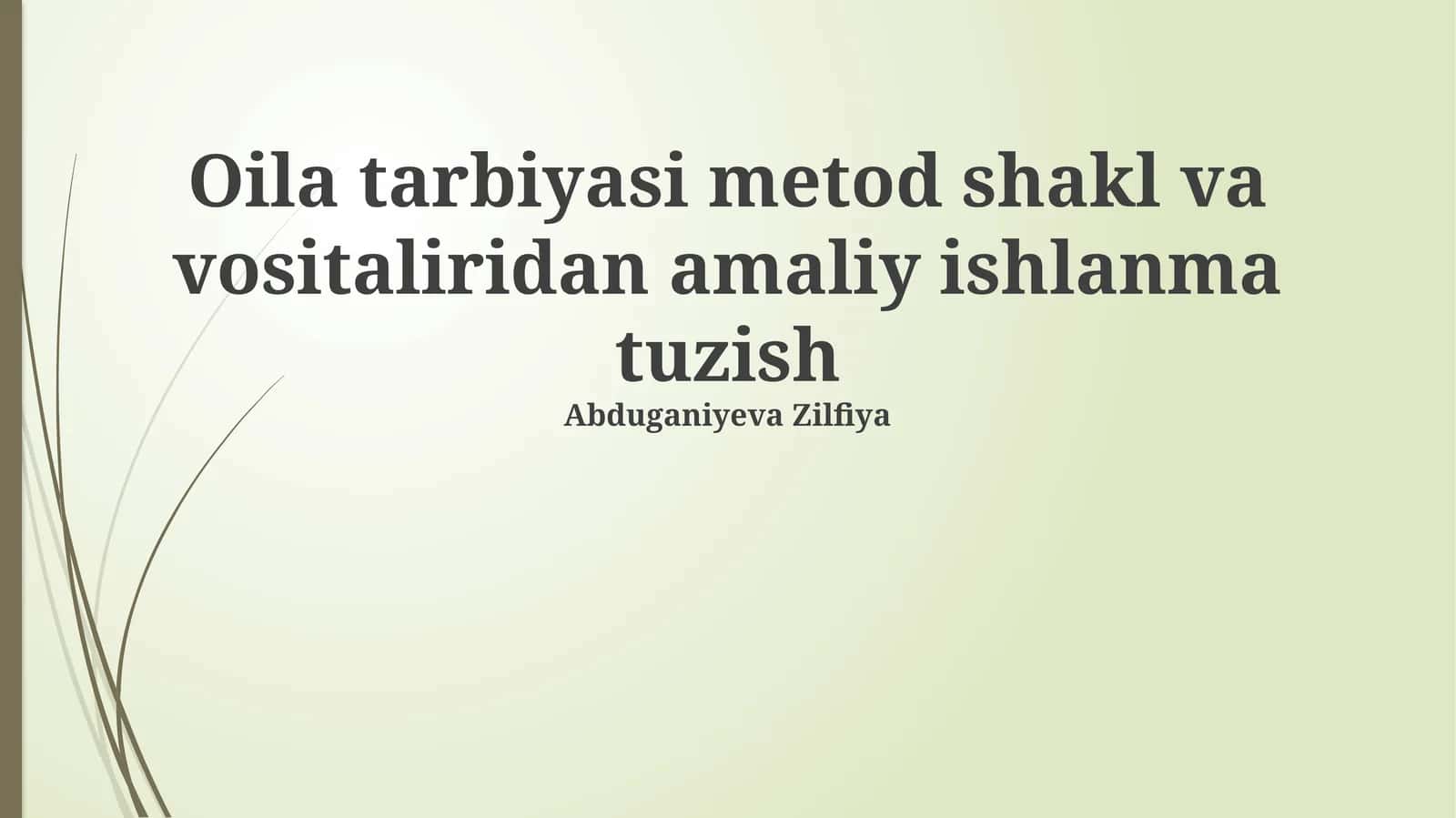 Oila Tarbiyasi Shakli